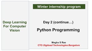 Day 2 (continue…)- Python Programming (Deep Learning For Computer Vision)