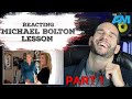 VOCAL COACH reacts to Michael Bolton's Singing Lesson with Seth Riggs pt.1