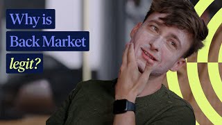 Why is Back Market legit? | Back Market answers