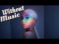 Ariana Grande - Without Music - No Tears Left To Cry