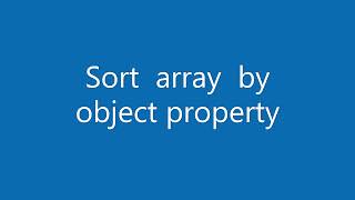 JavaScript array sort by object property