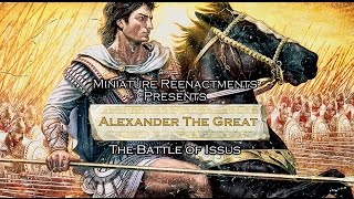 Battles of Alexander the Great - The Battle of Issus