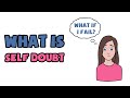 What is Self Doubt | Explained in 2 min