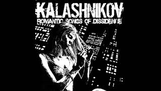 Kalashnikov Collective - Romantic Songs of Dissidence