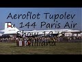 How to pronounce Aeroflot Tupolev Tu 144 Paris Air Show 1975 Gilliand in English?