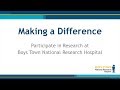 Making a Difference  - Participate in Research at Boys Town National Research Hospital mini