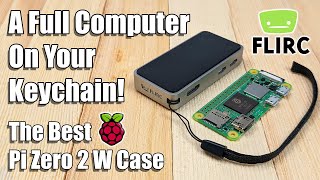A Full Computer On Your Keychain! The Best Raspberry Pi Zero 2 W Case!