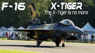 4Kᵁᴴᴰ  F-16  The X-Tiger is no More !!!