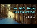 Medley : My Sentimental Friend - Herman's Hermits, He Ain't Heavy He's My Brother - The Hollies