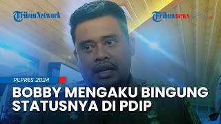 Sudah Terima Surat dari DPC PDIP Medan, Bobby Nasution Mengaku Masih Bingung Soal Statusnya di PDIP