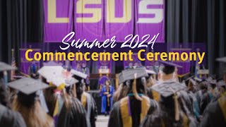 LSUS Summer Commencement 2024 @ 10am