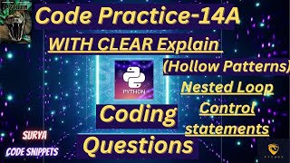 Coding practice-14A | Hollow Patterns using Nested loops | CCBP | #python #code|#nxtwave #idp