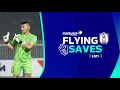 MAS Flying Saves LS11 | Liga Super 2023