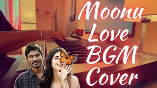 Moonu 3 Love BGM Piano Cover | Dhanush | Shruti Haasan | Anirudh Ravichander | Adithyha Jayakumar