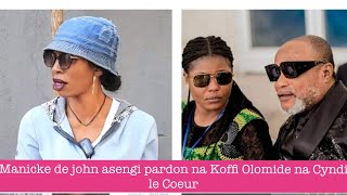 MANICKE DE JOHN ASENGI PARDON NA KOFFI OLOMIDE NA CYNDI LE COEUR BRAVO 👏