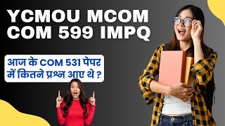 YCMOU MCOM - COM 599 IMP QUESTIONS FOR SEM 1 EXAM 2025 | MCOM YCMOU STUDY NOTES AND IMP QUESTIONS