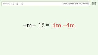 Linear equation with one unknown: Solve 3m-12=4m step-by-step solution