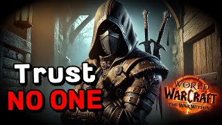 Trust No One But Yourself. Fatebound Assassination Rogue PVP (Blitz Commentary) WoW: The War Within