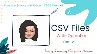 CSV Files in Python - Part 2 - Write operation