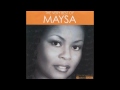 Maysa - Friendly Pressure
