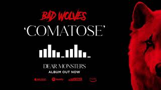 Bad Wolves - Comatose (Official Audio)