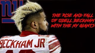 The Rise and Fall of Odell Beckham with the New York Giants- (Documentary with h