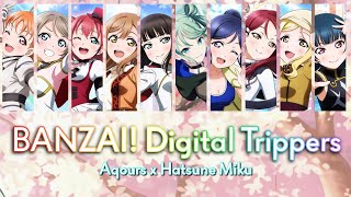 BANZAI! digital trippers - Aqours x Hatsune Miku - Short + Lyrics (KAN/ROM/ENG)