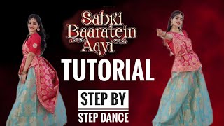 Sabki Baaratein Aayi TUTORIAL with Music | Easy Wedding Dance by Bride | Sabki Barate ayi same steps
