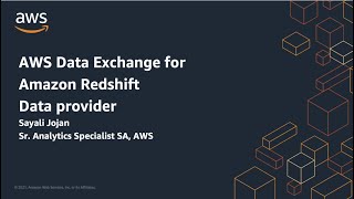 AWS Data Exchange for Amazon Redshift data provider demo | Amazon Web Services