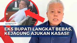 Kejagung Komitmen Ajukan Kasasi Terkait Vonis Bebas Mantan Bupati Langkat!