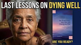 The Most Important Lessons I Learned at the Deathbed of My Loved Ones
