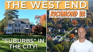 The City Of Richmond's West End | "Suburbs" In The City Of Richmond VA | The West End Richmond VA