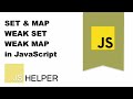 Map, Set, WeakMap & WeakSet in JavaScript - Real use case