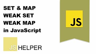 Map, Set, WeakMap & WeakSet in JavaScript - Real use case