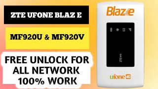 ZTE Ufone 4G Blaze  MF920u \u0026 MF920v 100% Working file for All Network \u0026 Repair Sec Esay Method 2024