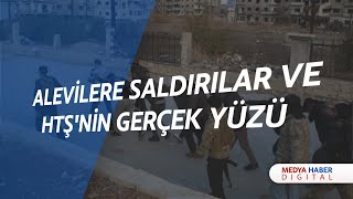 ALEVİLERE SALDIRILAR VE HTŞ'NİN GERÇEK YÜZÜ