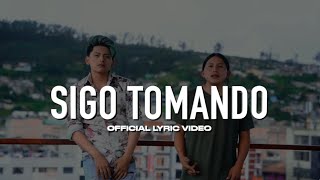 Cristofer Erick - Sigo Tomando Remix [Official Lyric Video] Feat. Grupo Kausay