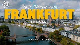 Top 15 things to do in Frankfurt, Germany