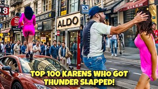 Top 100 KARENS WHO GOT THUNDER SLAPPED! (SPECIAL EDITION)