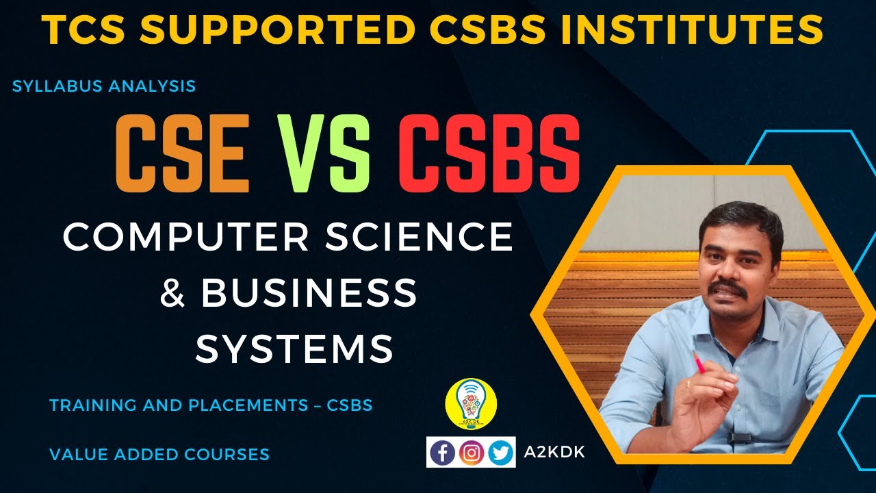 CSBS Vs CSE -Computer Science & Business Systems / Training ...