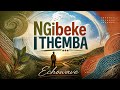 Ngibeke Ithemba - Echowave Music
