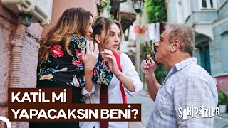 Millete Salladığın Kuyruğunu Keseceğim Senin! | Sahipsizler 1. Bölüm