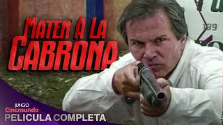 Maten A La Cabrona | HD | Película Acción Completa en Español