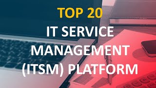 20 Best IT Service Management Platform