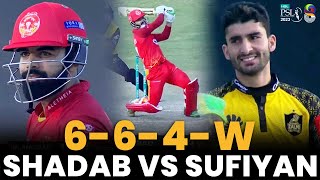 Shadab Khan vs Sufiyan Muqeem | 6 - 6 - 4 - W | Islamabad vs Peshawar | Match 29 | HBL PSL 8 | MI2A