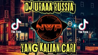 DJ URAAA RUSSIA FULL BASS❗FYP TIK TOK TERBARU 2022