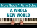 A WHOLE NEW WORLD (Aladdin) - Alan Menken | More Grade 1 Piano Solos (Chester Music)