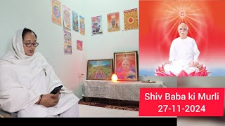 ॐ शांति 27-11-2024 शिव बाबा की मुरली #omshanti #brahmakumaris #peace #faith #yt #bk #bksudesh