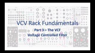 VCV Rack Tutorial Part 3 VCF