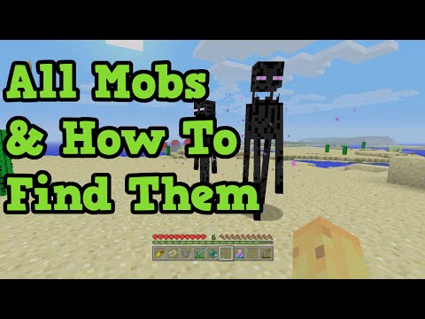 Minecraft All Mobs & How To Find Them Minecraft All Mobs & How To Find Them